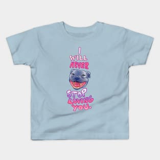 Smiling Blue Staffy Dog staffor  Staffy I WILL NEVER STOP LOVING YOU Cap Kids T-Shirt